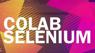 google colab & selenium 程式化Google 搜尋 #selenium #colab