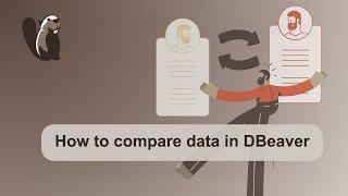 Data Compare in DBeaver: how to compare your data