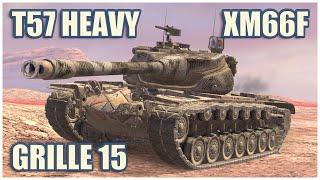 T57 Heavy, Grille 15 & XM66F • WoT Blitz Gameplay