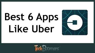 Top 6 Apps Like Uber