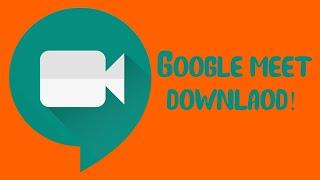 How To Download Google Meet on Laptop | How To Install Google Meet on PC