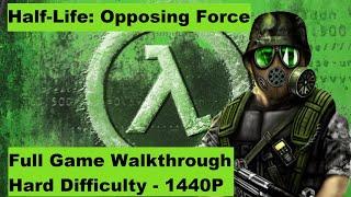 [PC][1440P] Half-Life: Opposing Force (Hard Difficulty) - Full Game Walkthrough