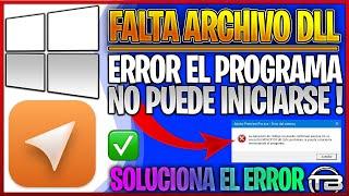 Programa NO puede Iniciarse porque FALTA ARCHIVO DLL en Windows ️ Soluciona Error de Cualquier DLL.