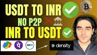 BUY / SELL USDT IN INR WITHOUT P2P (NEW METHOD) | Density Exchange | How to buy usdt in india