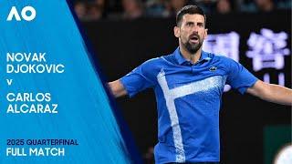 Novak Djokovic v Carlos Alcaraz Full Match | Australian Open 2025 Quarterfinal