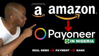 Withdraw From Amazon to Payoneer | Amazon Payments to Payoneer in 2024 (Make Money Online Nigeria)