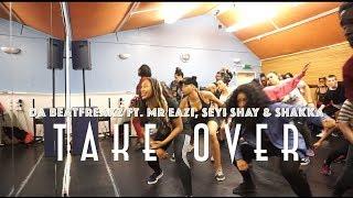 ZINNY x Da beatfreakz ft Mr Eazi +Seyi Shay + Shakka | TAKEOVER Choreography