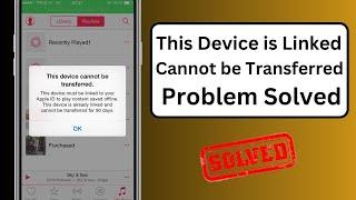 This Device is Already Linked and Cannot Be Transferred for 90 Days