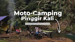 Motocamping Indonesia Menuju Citalahab | Camping Pinggir Sungai | Honda Win 100