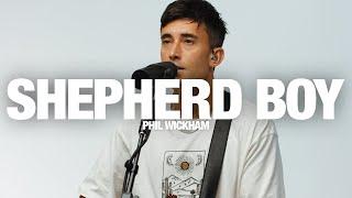 PHIL WICKHAM - Shepherd Boy: Song Session