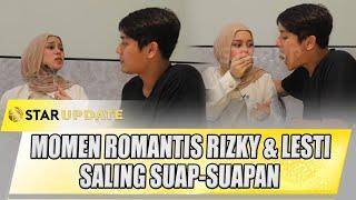 RIZKY BILLAR ROMANTIS BANGET, SAMPAI LESTI MAKAN AJA DISUAPIN | STAR UPDATE