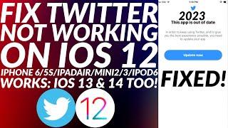 Fix Twitter this app is out of date | Fix Twitter not working iOS 12 | Fix twitter iPhone 6/5S |2023