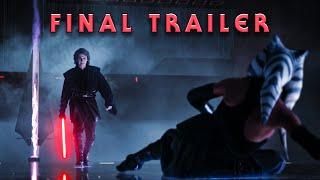 Ahsoka - The Patterson Cut (FINAL TRAILER)