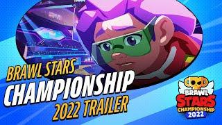 Brawl Stars Championship 2022 Trailer