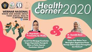 Health Corner #1 2020 - Ketahui dan Sadar akan Kesehatan Seksual Anda