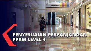 Pemerintah Perpanjang PPKM Level 4 dengan Penyesuaian