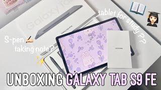 Samsung Galaxy Tab S9 FE , unboxing + accessories , 128GB grey color 