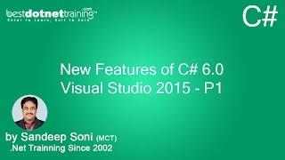 Part 11 - C# tutorial videos New Features of C# 6.0 - Visual Studio 2015 - P1