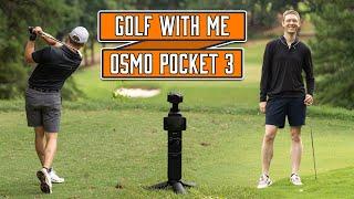 Golfing With The DJI Osmo Pocket 3! The Perfect Golf Companion [Golf Vlog]