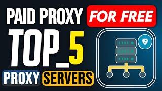 How to get Free Proxy List Working | get a Free Premium Proxy List | Free Proxy 5 Best Website