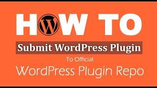 How to upload a new plugin to the official WordPress.org plugin repository?