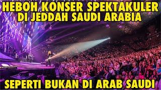 KONSER SUPER SPEKTAKULER DI JEDDAH ARAB SAUDI DIHADIRI 4 ARTIS TOP DUNIA @RahmaRiad @attintantawi7557