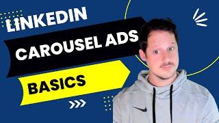 How to create Linkedin Carousel Ads Explained - Linkedin Carousel Ad Examples.