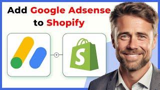 How To Add Google Adsense To Shopify (Full 2024 Guide)