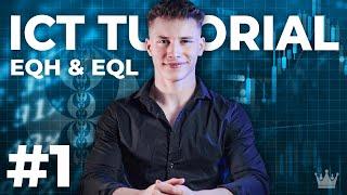 EQH & EQL | ICT Tutorial CZ - Část 1.