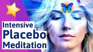 🟪 Aus Gedanken wird Materie: Placebo Meditation (deutsch) zum Selbstheilungskräfte aktivieren