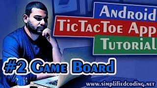 #2 Android Tic Tac Toe App Tutorial - Game Board