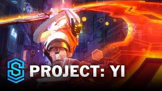 PROJECT: Yi Wild Rift Skin Spotlight