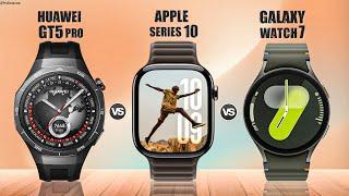 Huawei Watch GT 5 Pro vs Apple Watch Series 10 vs Galaxy Watch 7 || Full Comparison