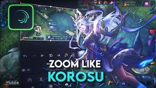 Zoom Like Korosu? | Mobile Legends - ｢ Tutorial 」