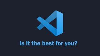 Visual Studio Code: The Best Code Editor for You? | Pros and Cons