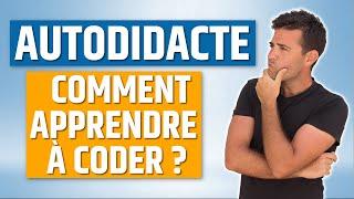 Comment APPRENDRE À CODER en AUTODIDACTE?