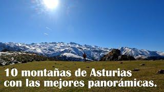 10 MONTAÑAS DE ASTURIAS CON LAS MEJORES PANORÁMICAS (Proyección realizada en el GM MIES el 3/11/23)