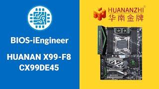 Huananzhi X99-F8 - Custom BIOS from iEngineer