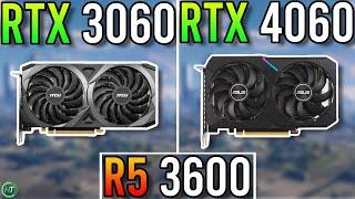 R5 3600 | RTX 3060 12GB vs RTX 4060