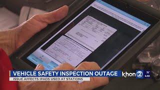 Motor vehicle safety inspection system out statewide