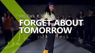 Jay Park (박재범) X Yultron (율트론) - Forget About Tomorrow / LIGI Choreography.