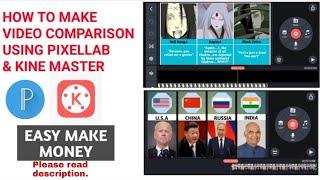 HOW TO MAKE COMPARISON VIDEO IN PIXELLAB & KINEMASTER ON ANDROID SMARTPHONE #tutorials