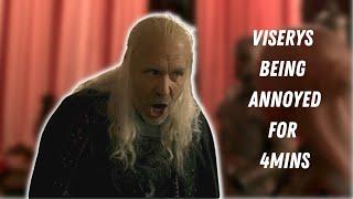 Viserys Targaryen Being Annoyed for 4 Minutes Straight