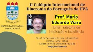 3º Dia - 18/12/2024 – Quarta-feira -Variação e Mudança na História da Língua Portuguesa