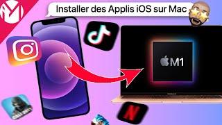 Comment Installer une Application iPhone (iOS) sur Mac M1 en 3 Astuces [TUTO]