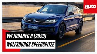 VW Touareg R (2023): Wolfsburgs neue Speerspitze | AUTO ZEITUNG