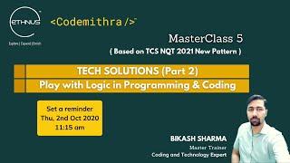 TCS NQT 2021 (New Pattern) | MasterClass 5 | Play with Logic in Programming & Coding