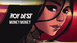 Roy Dest - Money Money [Big & Dirty Records]