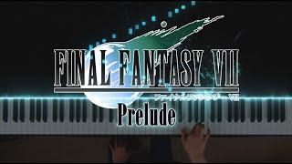 Final Fantasy VII - Prelude (Piano ピアノ)