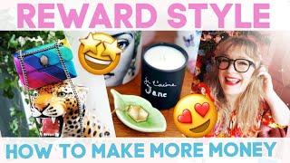 RewardStyle + Liketoknow it HOW TO MAKE MORE MONEY!